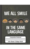 We All Smile in the Same Language