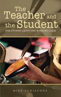 The Teacher and the Student