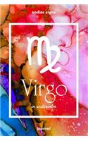 Zodiac signs VIRGO in watercolor Journal: Blank bullet journal with a colorful watercolor cover and a zodiac sign. Have your celestial star constellation as a companion to your daily writing