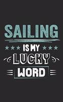 Sailing Is My Lucky Word