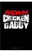 Badass Chicken Dad: Gas & Mileage Log Book(1453 Gas & Mileage Log Book)