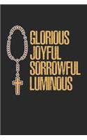 Glorious Joyful Sorrowful Luminous