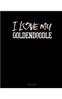I Love My Goldendoodle: Menu Planner(1271 Menu Planner)