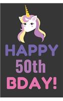Happy 50th Bday! Notebook: Lined Journal, 120 Pages, 6 x 9, Pink Unicorn Bday Gift Journal, Black Matte Finish