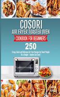 Cosori Air Fryer Toaster Oven Cookbook for Beginners