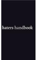 haters handbook Blank Notebook: haters handbook Blank Notebook