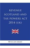 Revenue Scotland and Tax Powers Act 2014 (UK)
