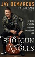 Shotgun Angels