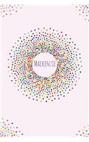 Mackenzie.: Mackenzie personalized dot grid journal notebook. Attractive girly personalized name bright modern stylish journal for girls.
