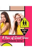 A Year of Great Ideas: Student Creativity Journal