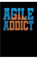 Agile Addict: Black, Orange & Blue Design, Blank College Ruled Line Paper Journal Notebook for Project Managers and Their Families. (Agile and Scrum 6 x 9 inch Co