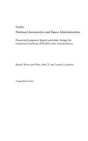 Passivity/Lyapunov Based Controller Design for Trajectory Tracking of Flexible Joint Manipulators