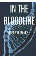 In the Blood Line