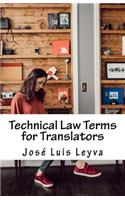 Technical Law Terms for Translators: English-Spanish Legal Glossary
