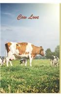 Cow Love: 124 Page Softcover, Has Blank Pages with a Cow Border, College Rule Composition (6