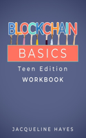 Blockchain Basics Teen Edition Workbook