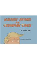 Nursery Rhymes For Trumpian Times