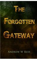 The Forgotten Gateway