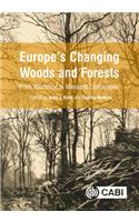 Europe's Changing Woods and Forests