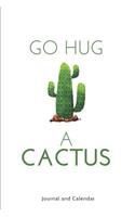Go Hug a Cactus