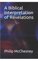 Biblical Interpretation of Revelations