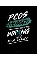 Pcos Messed with the Wrong Mother: Two Column Ledger