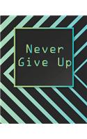 Never Give Up