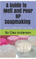 Melt and Pour HP Soapmaking