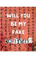 Will You Be My Fake Boyfriend