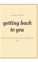 Getting Back to You