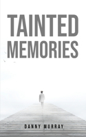 Tainted Memories
