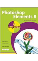 Photoshop Elements 8 in Easy Steps: For Windows and Mac