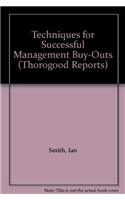 Techniques for Successful Management Buy-outs: (A Hawkesmere report)
