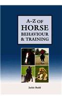 A-Z of Horse Behavior & Training