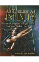 As Timeless as Infinity