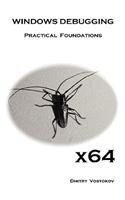 X64 Windows Debugging: Practical Foundations