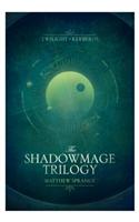 Shadowmage Trilogy