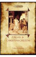 Pagan and Christian Creeds: Their Origin and Meaning(English)