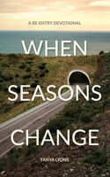 When Seasons Change