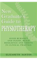 New Graduate's Guide to Physiotherapy