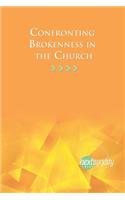 Confronting Brokenness in the Church