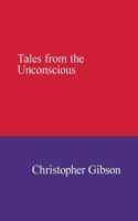 Tales from the Unconscious