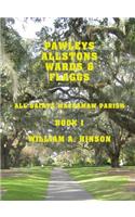 Pawleys, Allstons, Wards & Flaggs Book 1