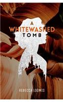 A Whitewashed Tomb