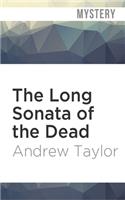 The Long Sonata of the Dead