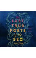 Last True Poets of the Sea