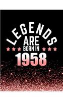 Legends Are Born in 1958