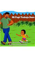 Mi Papi Trabaja Duro