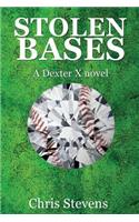 Stolen Bases: A Dexter X Novel