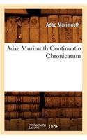 Adae Murimuth Continuatio Chronicarum